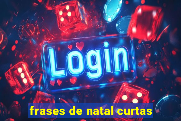 frases de natal curtas